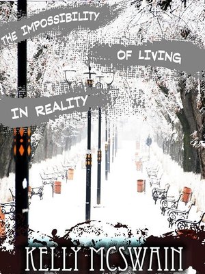 cover image of The Impossibility of Living in Reality